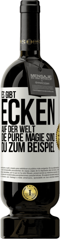 49,95 € Kostenloser Versand | Rotwein Premium Ausgabe MBS® Reserve Es gibt Ecken auf der Welt, die pure Magie sind. du zum Beispiel Weißes Etikett. Anpassbares Etikett Reserve 12 Monate Ernte 2014 Tempranillo