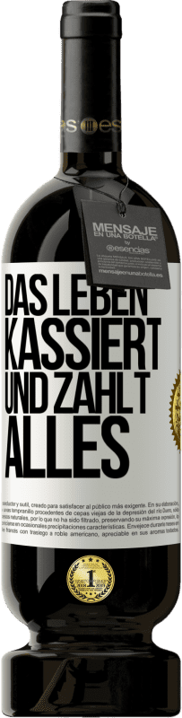 Kostenloser Versand | Rotwein Premium Ausgabe MBS® Reserve Das Leben kassiert und zahlt alles Weißes Etikett. Anpassbares Etikett Reserve 12 Monate Ernte 2014 Tempranillo