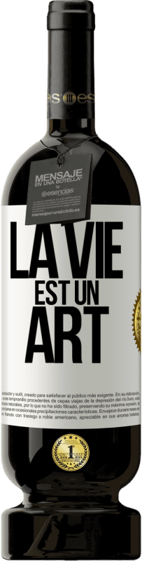 49,95 € Envoi gratuit | Vin rouge Édition Premium MBS® Réserve La vie est un art Étiquette Blanche. Étiquette personnalisable Réserve 12 Mois Récolte 2016 Tempranillo