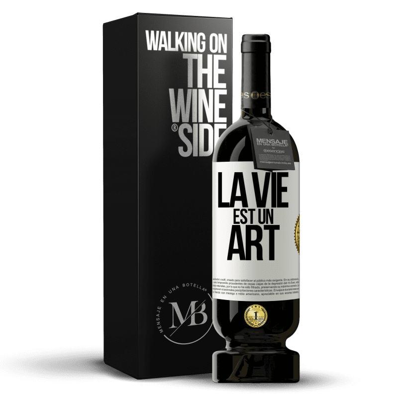 49,95 € Envoi gratuit | Vin rouge Édition Premium MBS® Réserve La vie est un art Étiquette Blanche. Étiquette personnalisable Réserve 12 Mois Récolte 2014 Tempranillo