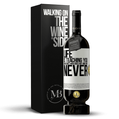 «Life is teaching you who does, who does not and who never» Premium Edition MBS® Reserve