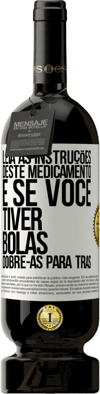 49,95 € Envio grátis | Vinho tinto Edição Premium MBS® Reserva Leia as instruções deste medicamento e se você tiver bolas, dobre-as para trás Etiqueta Branca. Etiqueta personalizável Reserva 12 Meses Colheita 2014 Tempranillo