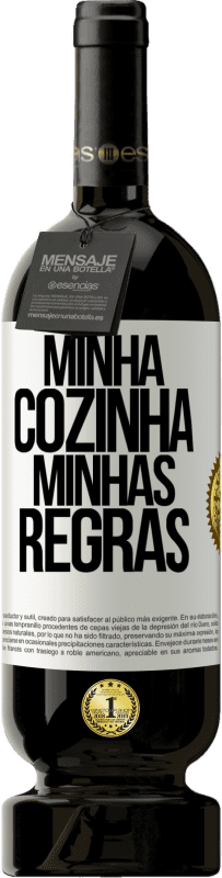 Envio grátis | Vinho tinto Edição Premium MBS® Reserva Minha cozinha, minhas regras Etiqueta Branca. Etiqueta personalizável Reserva 12 Meses Colheita 2014 Tempranillo