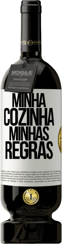 49,95 € | Vinho tinto Edição Premium MBS® Reserva Minha cozinha, minhas regras Etiqueta Branca. Etiqueta personalizável Reserva 12 Meses Colheita 2016 Tempranillo