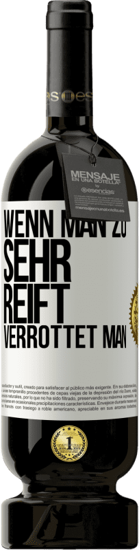 Kostenloser Versand | Rotwein Premium Ausgabe MBS® Reserve Wenn man zu sehr reift, verrottet man Weißes Etikett. Anpassbares Etikett Reserve 12 Monate Ernte 2014 Tempranillo