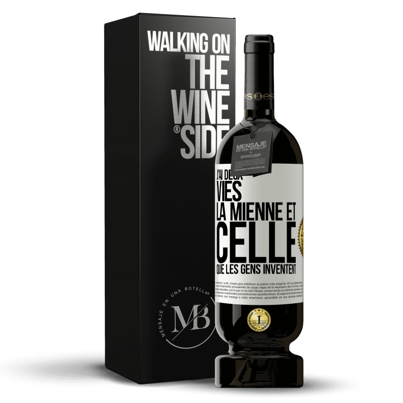 49,95 € Envoi gratuit | Vin rouge Édition Premium MBS® Réserve J'ai deux vies. La mienne et celle que les gens inventent Étiquette Blanche. Étiquette personnalisable Réserve 12 Mois Récolte 2015 Tempranillo