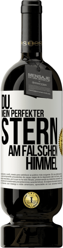 Kostenloser Versand | Rotwein Premium Ausgabe MBS® Reserve Du. Mein perfekter Stern am falschen Himmel Weißes Etikett. Anpassbares Etikett Reserve 12 Monate Ernte 2014 Tempranillo