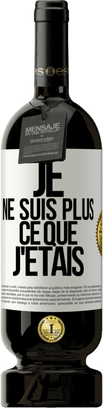 49,95 € | Vin rouge Édition Premium MBS® Réserve Je ne suis plus ce que j'étais Étiquette Blanche. Étiquette personnalisable Réserve 12 Mois Récolte 2015 Tempranillo