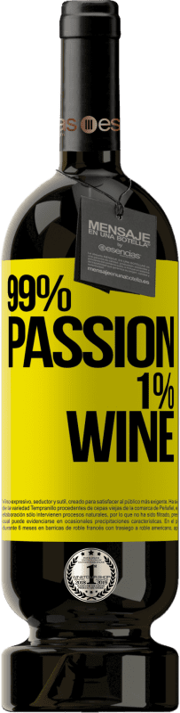 39,95 € 送料無料 | 赤ワイン プレミアム版 MBS® Reserva 99% passion, 1% wine 黄色のラベル. カスタマイズ可能なラベル Reserva 12 月 収穫 2014 Tempranillo