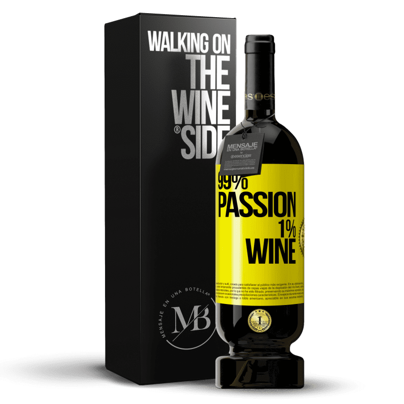 49,95 € 免费送货 | 红酒 高级版 MBS® 预订 99% passion, 1% wine 黄色标签. 可自定义的标签 预订 12 个月 收成 2016 Tempranillo