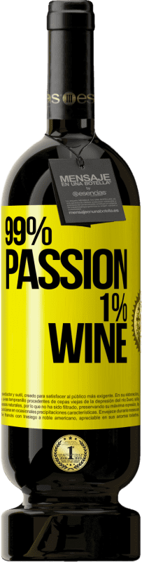 49,95 € Spedizione Gratuita | Vino rosso Edizione Premium MBS® Riserva 99% passion, 1% wine Etichetta Gialla. Etichetta personalizzabile Riserva 12 Mesi Raccogliere 2013 Tempranillo