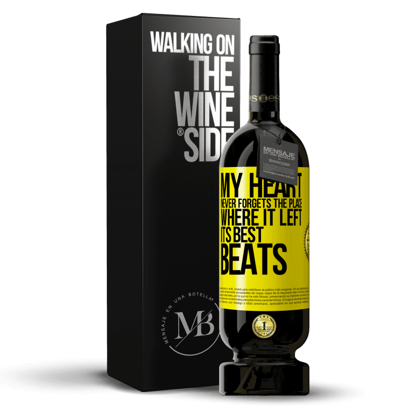 39,95 € Free Shipping | Red Wine Premium Edition MBS® Reserva My heart never forgets the place where it left its best beats Yellow Label. Customizable label Reserva 12 Months Harvest 2015 Tempranillo