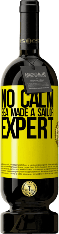 49,95 € | 红酒 高级版 MBS® 预订 没有风平浪静做水手专家 黄色标签. 可自定义的标签 预订 12 个月 收成 2014 Tempranillo