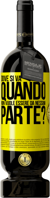 Spedizione Gratuita | Vino rosso Edizione Premium MBS® Riserva dove si va quando non vuole essere da nessuna parte? Etichetta Gialla. Etichetta personalizzabile Riserva 12 Mesi Raccogliere 2014 Tempranillo