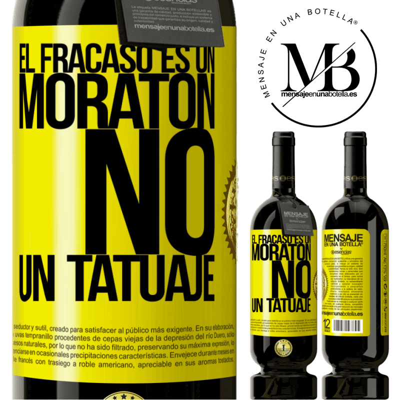 49,95 € Envío gratis | Vino Tinto Edición Premium MBS® Reserva El fracaso es un moratón, no un tatuaje Etiqueta Amarilla. Etiqueta personalizable Reserva 12 Meses Cosecha 2014 Tempranillo