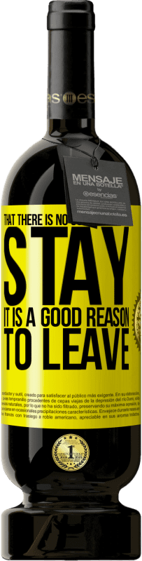 49,95 € Free Shipping | Red Wine Premium Edition MBS® Reserve That there is no good reason to stay, it is a good reason to leave Yellow Label. Customizable label Reserve 12 Months Harvest 2016 Tempranillo