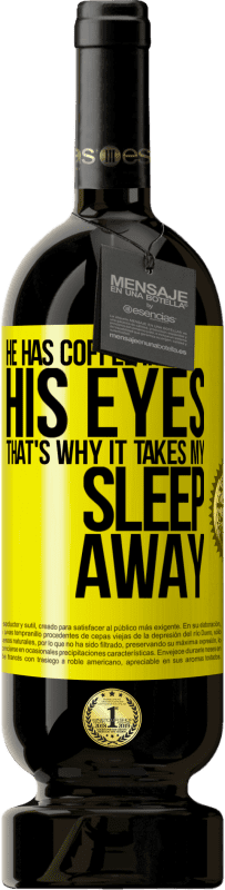 «У него кофе в глазах, поэтому он отнимает у меня сон» Premium Edition MBS® Бронировать