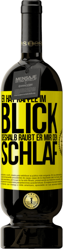 Kostenloser Versand | Rotwein Premium Ausgabe MBS® Reserve Er hat Kaffee im Blick, deshalb raubt er mir den Schlaf Gelbes Etikett. Anpassbares Etikett Reserve 12 Monate Ernte 2016 Tempranillo