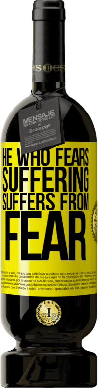 «He who fears suffering, suffers from fear» Premium Edition MBS® Reserve