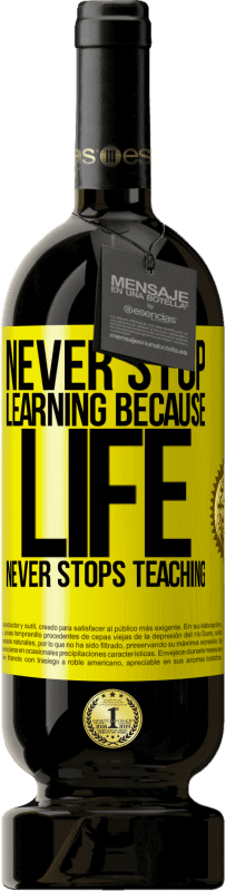 «Never stop learning because life never stops teaching» Premium Edition MBS® Reserve