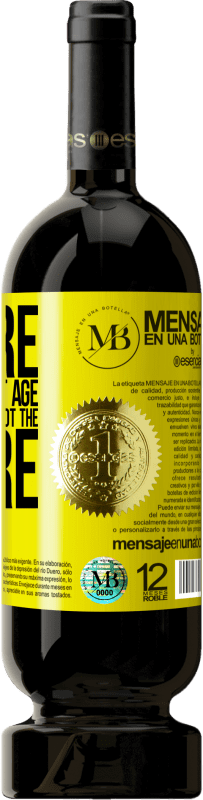 39,95 € | Red Wine Premium Edition MBS® Reserva We are in the perfect age to keep the blame, not the desire Yellow Label. Customizable label Reserva 12 Months Harvest 2014 Tempranillo