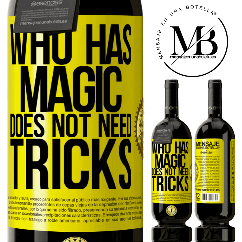 49,95 € Free Shipping | Red Wine Premium Edition MBS® Reserve Who has magic does not need tricks Yellow Label. Customizable label Reserve 12 Months Harvest 2015 Tempranillo