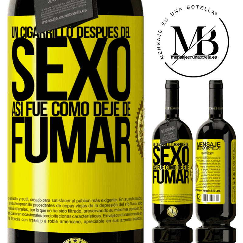 49,95 € Envío gratis | Vino Tinto Edición Premium MBS® Reserva Un cigarrillo después del sexo. Así fue como dejé de fumar Etiqueta Amarilla. Etiqueta personalizable Reserva 12 Meses Cosecha 2016 Tempranillo