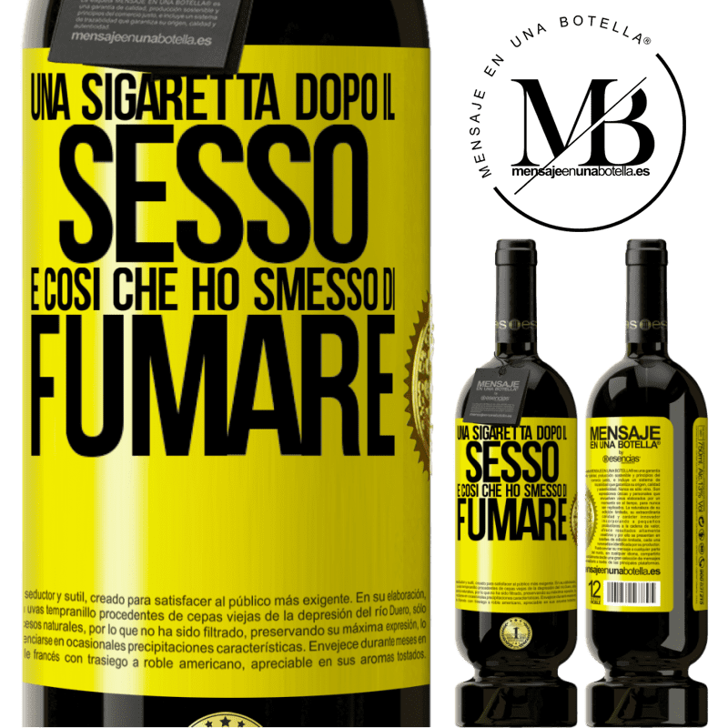 49,95 € Spedizione Gratuita | Vino rosso Edizione Premium MBS® Riserva Una sigaretta dopo il sesso. È così che ho smesso di fumare Etichetta Gialla. Etichetta personalizzabile Riserva 12 Mesi Raccogliere 2016 Tempranillo