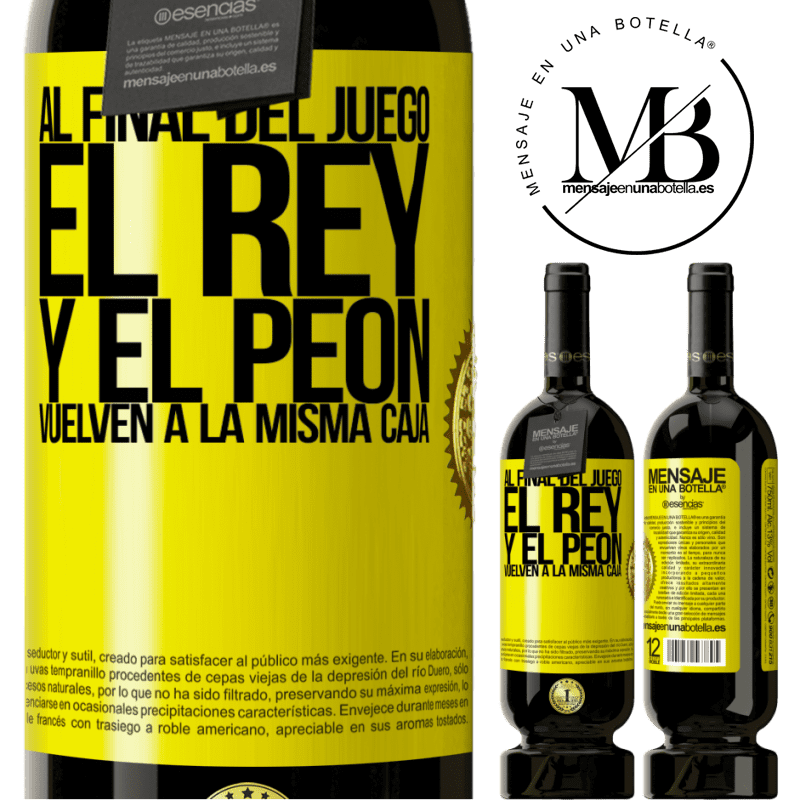 49,95 € Envío gratis | Vino Tinto Edición Premium MBS® Reserva Al final del juego, el rey y el peón vuelven a la misma caja Etiqueta Amarilla. Etiqueta personalizable Reserva 12 Meses Cosecha 2014 Tempranillo