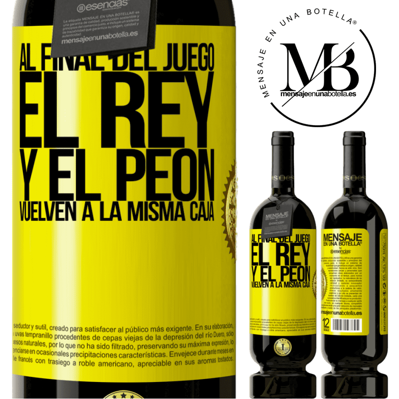 49,95 € Envío gratis | Vino Tinto Edición Premium MBS® Reserva Al final del juego, el rey y el peón vuelven a la misma caja Etiqueta Amarilla. Etiqueta personalizable Reserva 12 Meses Cosecha 2016 Tempranillo