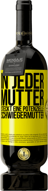 «In jeder Mutter steckt eine potenzielle Schwiegermutter» Premium Ausgabe MBS® Reserve