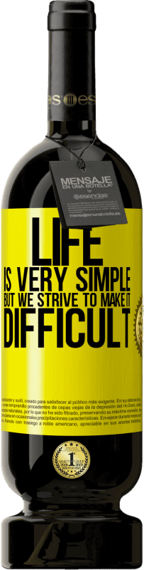 «Жизнь очень проста, но мы стремимся сделать ее трудной» Premium Edition MBS® Бронировать