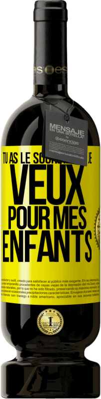 Envoi gratuit | Vin rouge Édition Premium MBS® Réserve Tu as le sourire que je veux pour mes enfants Étiquette Jaune. Étiquette personnalisable Réserve 12 Mois Récolte 2014 Tempranillo