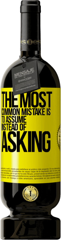 «The most common mistake is to assume instead of asking» Premium Edition MBS® Reserve