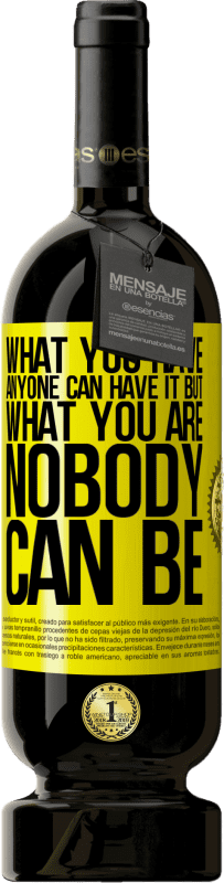 «What you have anyone can have it, but what you are nobody can be» Premium Edition MBS® Reserve