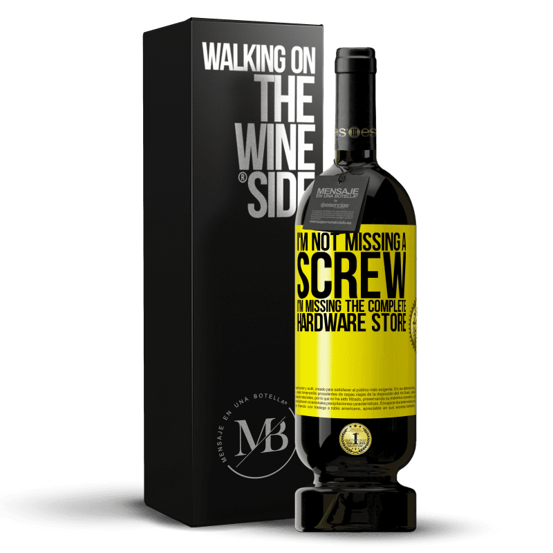 49,95 € Free Shipping | Red Wine Premium Edition MBS® Reserve I'm not missing a screw, I'm missing the complete hardware store Yellow Label. Customizable label Reserve 12 Months Harvest 2014 Tempranillo