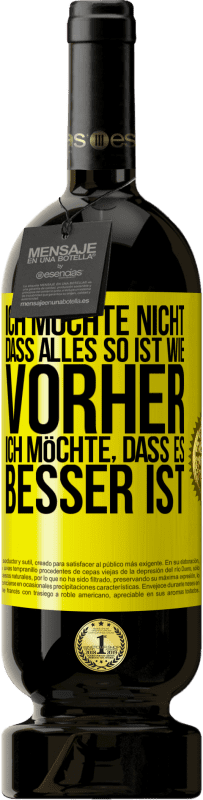 «Ich möchte nicht, dass alles so ist wie vorher, ich möchte, dass es besser ist» Premium Ausgabe MBS® Reserve