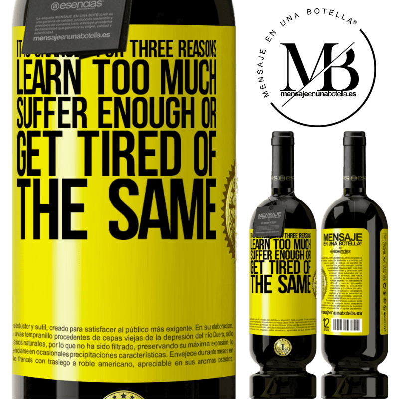 39,95 € | Red Wine Premium Edition MBS® Reserva It is changed for three reasons. Learn too much, suffer enough or get tired of the same Yellow Label. Customizable label Reserva 12 Months Harvest 2014 Tempranillo