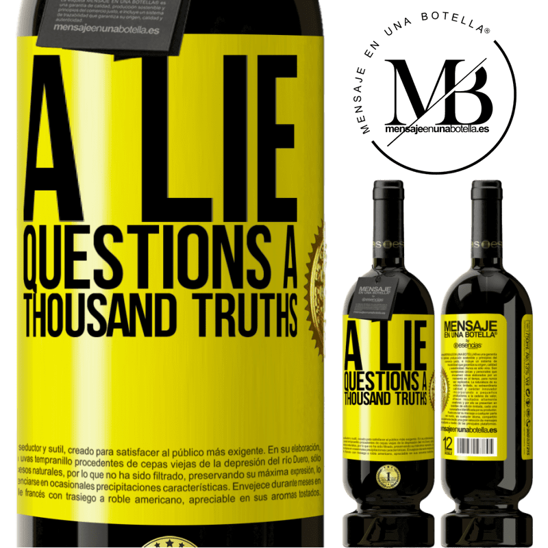 29,95 € Free Shipping | Red Wine Premium Edition MBS® Reserva A lie questions a thousand truths Yellow Label. Customizable label Reserva 12 Months Harvest 2014 Tempranillo