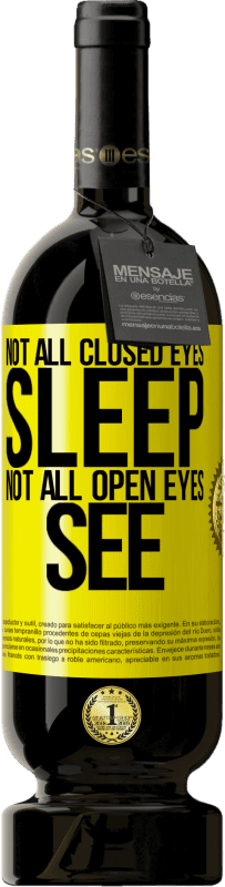 «Не все закрытые глаза спят ... не все открытые глаза видят» Premium Edition MBS® Бронировать