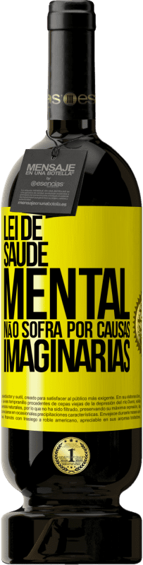 «Lei de Saúde Mental: Não sofra por causas imaginárias» Edição Premium MBS® Reserva