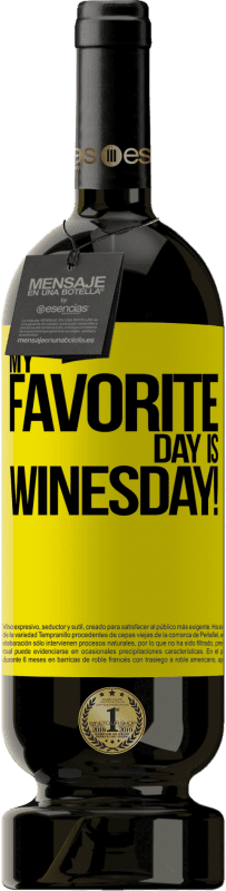 39,95 € Envoi gratuit | Vin rouge Édition Premium MBS® Reserva My favorite day is winesday! Étiquette Jaune. Étiquette personnalisable Reserva 12 Mois Récolte 2015 Tempranillo