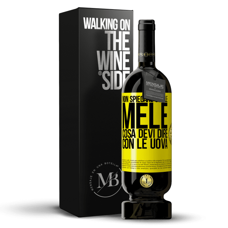 49,95 € Spedizione Gratuita | Vino rosso Edizione Premium MBS® Riserva Non spiegare con le mele cosa devi dire con le uova Etichetta Gialla. Etichetta personalizzabile Riserva 12 Mesi Raccogliere 2015 Tempranillo