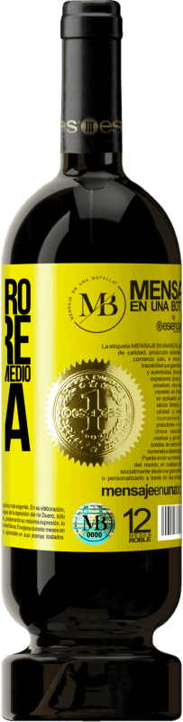 «Lo nuestro siempre será una botella medio llena» Edición Premium MBS® Reserva