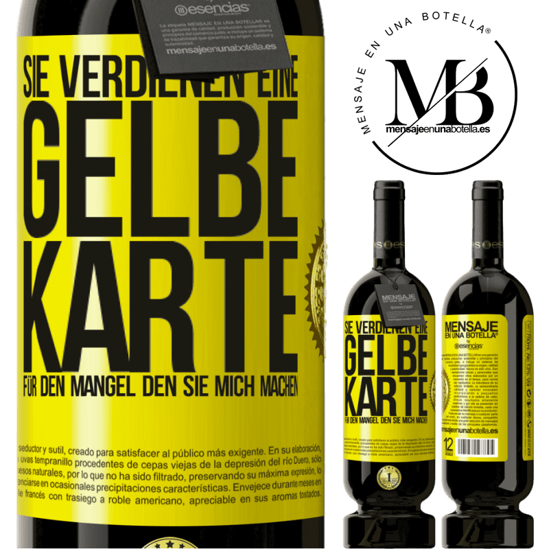 49,95 € Kostenloser Versand | Rotwein Premium Ausgabe MBS® Reserve Sie verdienen eine gelbe Karte für den Mangel, den Sie mich machen Gelbes Etikett. Anpassbares Etikett Reserve 12 Monate Ernte 2014 Tempranillo