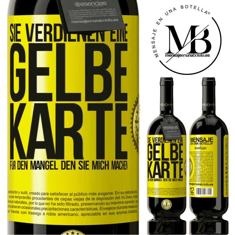 49,95 € Kostenloser Versand | Rotwein Premium Ausgabe MBS® Reserve Sie verdienen eine gelbe Karte für den Mangel, den Sie mich machen Gelbes Etikett. Anpassbares Etikett Reserve 12 Monate Ernte 2016 Tempranillo