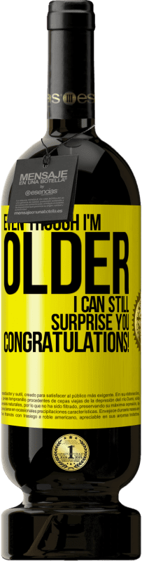 «即使我年纪大了，我仍然会让你感到惊讶。恭喜你！» 高级版 MBS® 预订