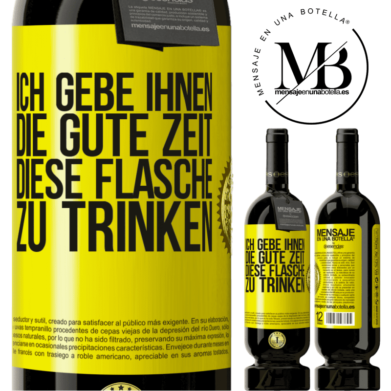 49,95 € Kostenloser Versand | Rotwein Premium Ausgabe MBS® Reserve Ich schenken dir den schönen Moment, den wir verbringen werden, um diese Flasche zu trinken Gelbes Etikett. Anpassbares Etikett Reserve 12 Monate Ernte 2014 Tempranillo