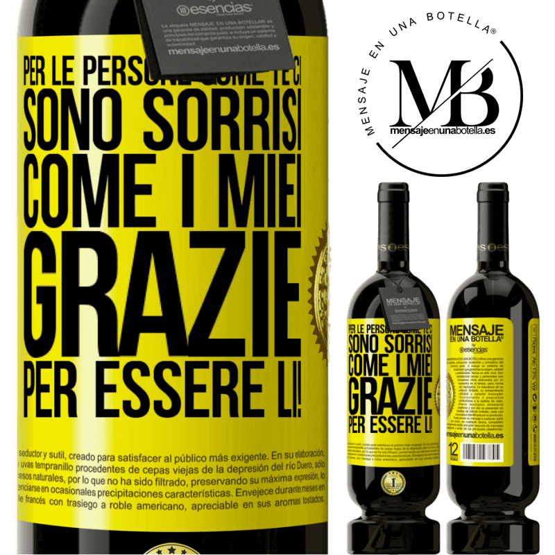 49,95 € Spedizione Gratuita | Vino rosso Edizione Premium MBS® Riserva Per le persone come te ci sono sorrisi come i miei. Grazie per essere lì! Etichetta Gialla. Etichetta personalizzabile Riserva 12 Mesi Raccogliere 2014 Tempranillo