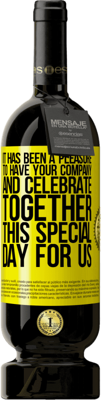 49,95 € | 红酒 高级版 MBS® 预订 很高兴有您的公司与我们一起庆祝这一特殊的日子 黄色标签. 可自定义的标签 预订 12 个月 收成 2014 Tempranillo